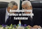 Hamas ve El Fetih: Tarihçe ve İdeolojik Farklılıklar