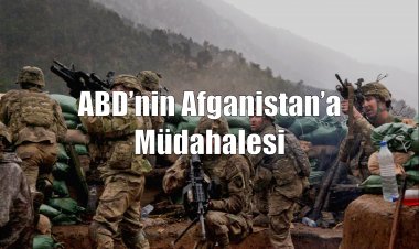 2001 Yılında ABD’nin Afganistan’a Müdahalesi
