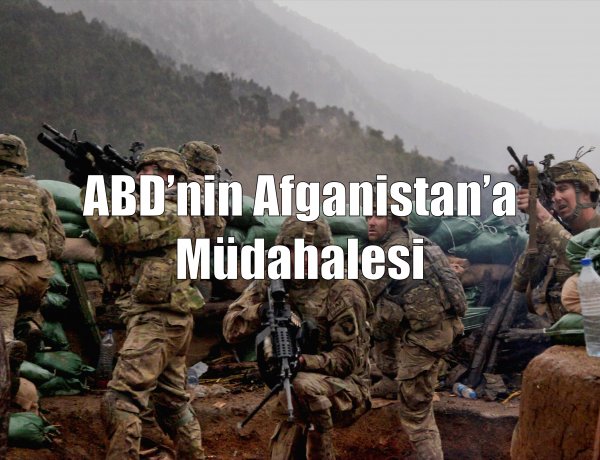 2001 Yılında ABD’nin Afganistan’a Müdahalesi